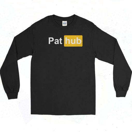 Pat Hub Porn Hub Long Sleeve Shirt