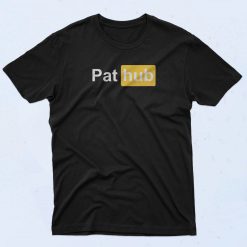 Pat Hub Porn Hub T Shirt