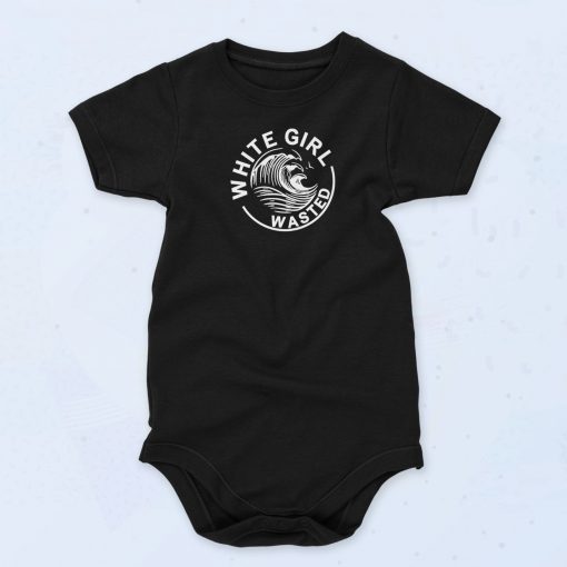 White Girl Wasted Baby Onesie