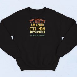 Amazing Step Mom Day Sweatshirt