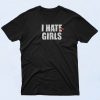 I Hate Bully Girls T Shirt