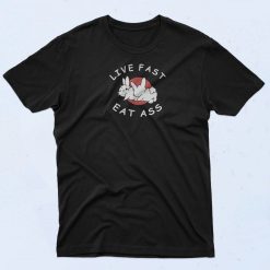 Live Fast Eat Ass Bunny T Shirt