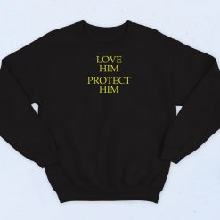 Love Him Protect Him Retro Sweatshirt