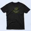 Love Him Protect Him T Shirt