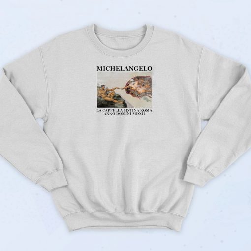 Michelangelo La Cappella Sistina Roma Sweatshirt