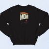 Mothers Day Incredible Mom Sweatshirt