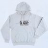 My Spicy Is Not Your Spicy Quotes Hoodie