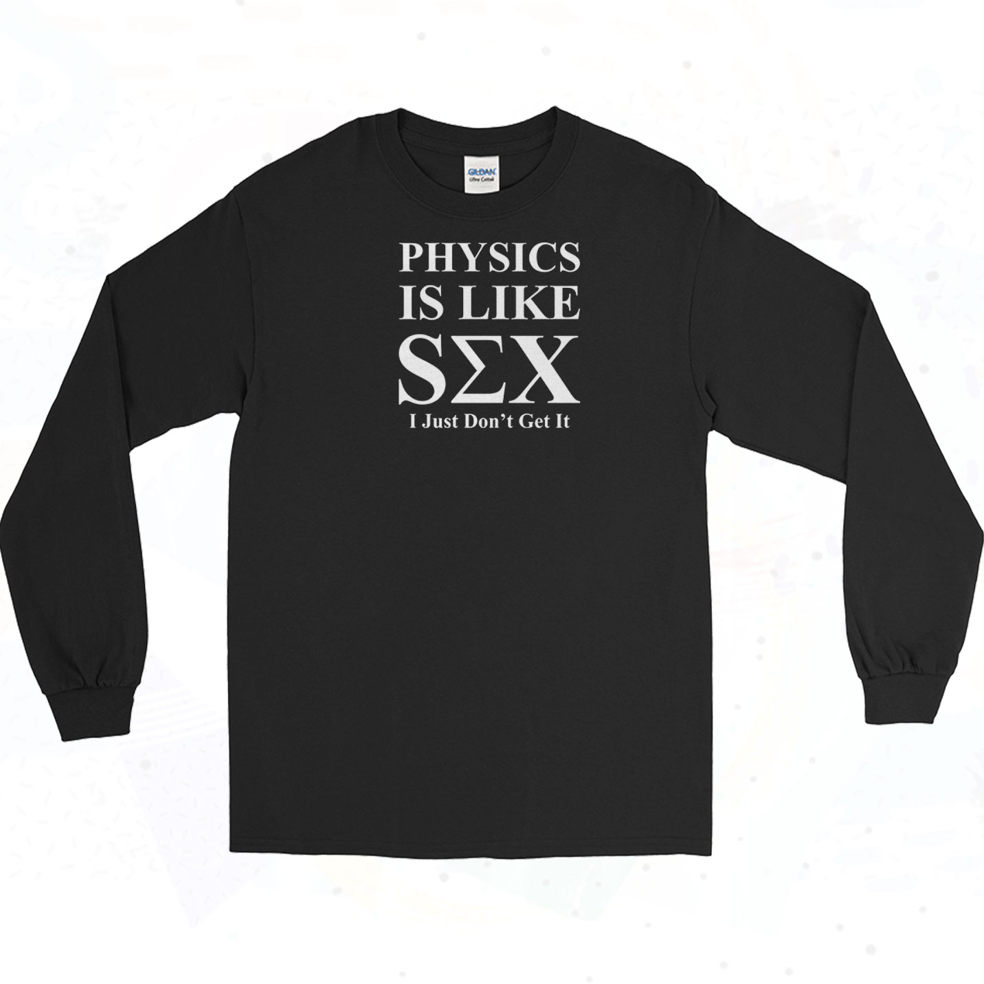 Physics Is Like Sex Vintage Long Sleeve Shirt 4361