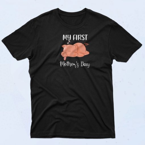 Pig My First Mothers Day T Shirt