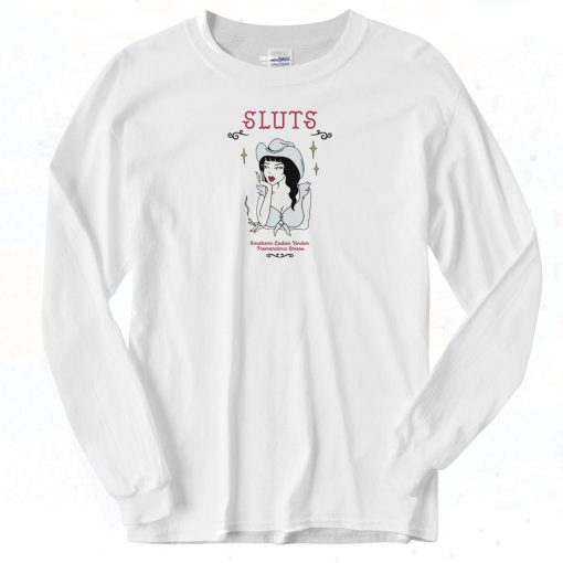 SLUTS Southern Ladies 90s Long Sleeve Shirt