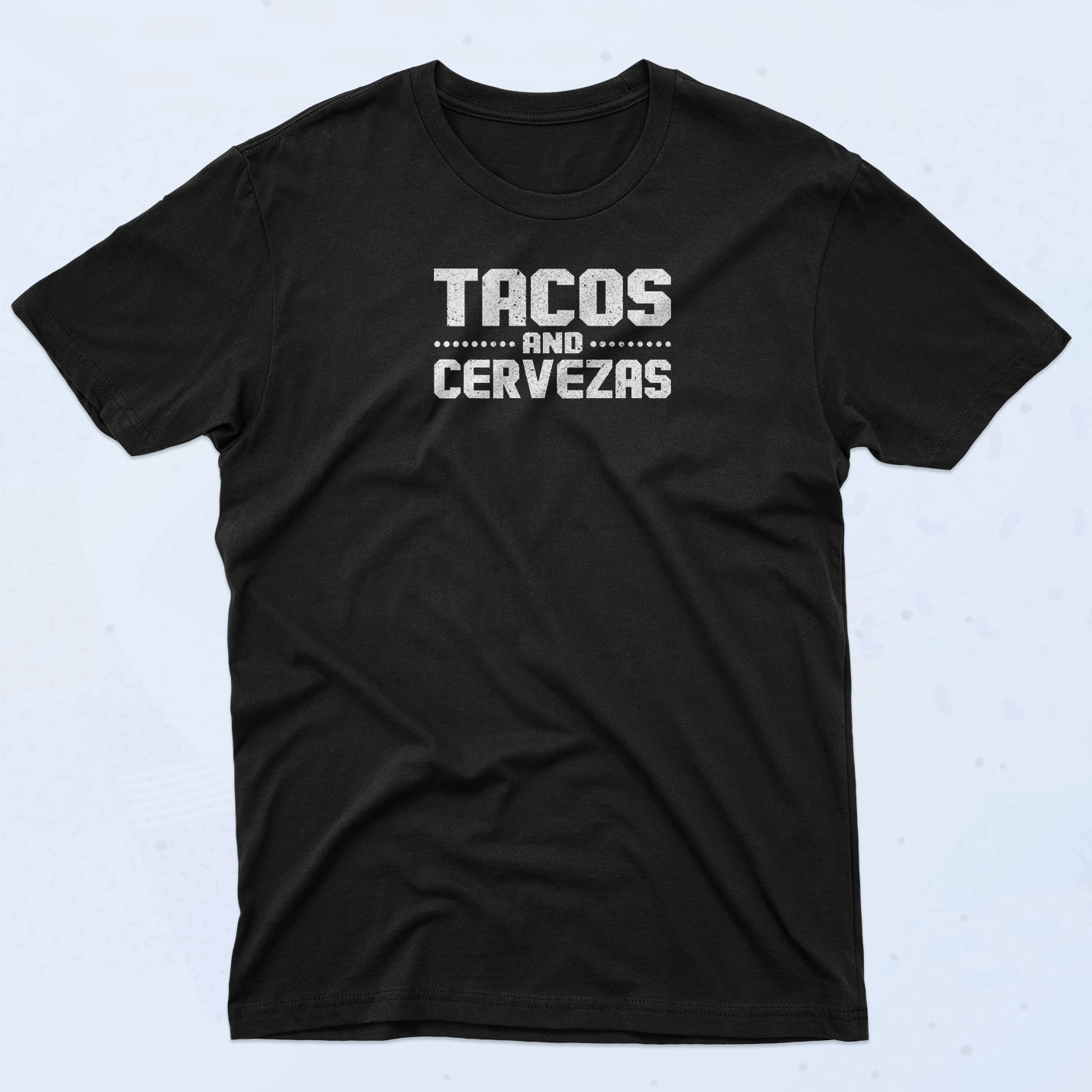 tacos and cervezas shirt