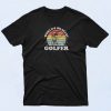 Worlds Okayest Golfer T Shirt