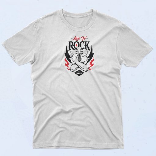 Live to Rock T Shirt