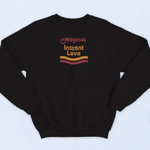 Magical Instant Love Sweatshirt