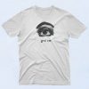 My Eyes Have The Power T Shirt