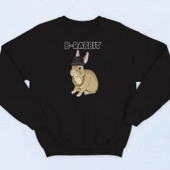 B Rabbit Eminem Swag Sweatshirt