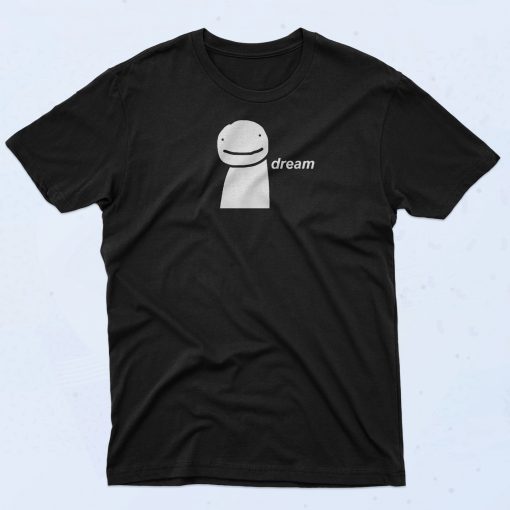 Dream Smiling T Shirt