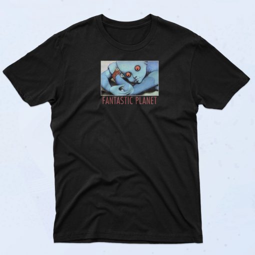 Fantastic Planet T Shirt