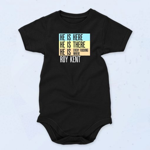 He's Every Fucking Where Baby Onesie