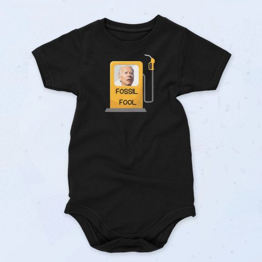 Joe Biden Fossil Fool Baby Onesie