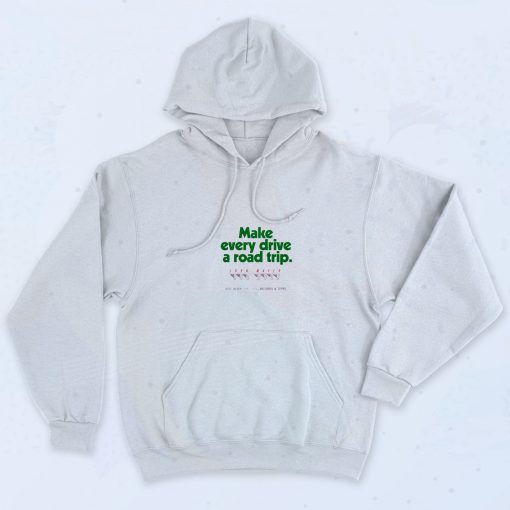 John Mayer Make Every Drive A Road Trip Hoodie