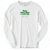 John Mayer Make Every Drive A Road Trip Long Sleeve Shirt