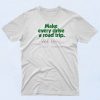 John Mayer Make Every Drive A Road Trip T Shirt