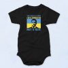 Need Ammunition Not A Ride Baby Onesie