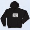 The Internet Is Full Go Away Hoodie