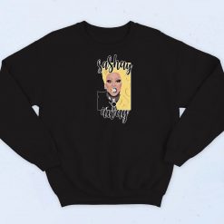 Cult Relevant Sashay Away Sweatshirt