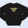 Current Shit Boy Retro Sweatshirt