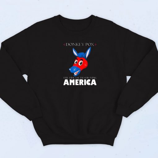 Anti Biden Donkeypox American Sweatshirt