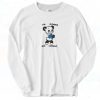 I'm Gonna Die Lonely Harry Long Sleeve Shirt