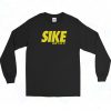 Rodrick Heffley Sike Dont Do It Long Sleeve Shirt