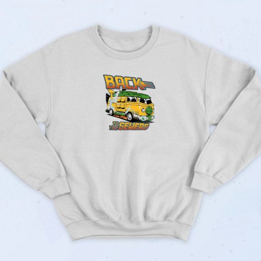 Back To The Sewers Sweatshirt