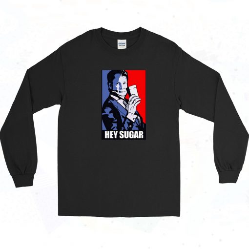 Hey Sugar Daddy Long Sleeve Shirt