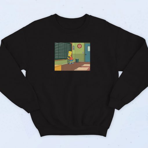 Simpson These Muthafuckas Aint Stoppin Me Sweatshirt