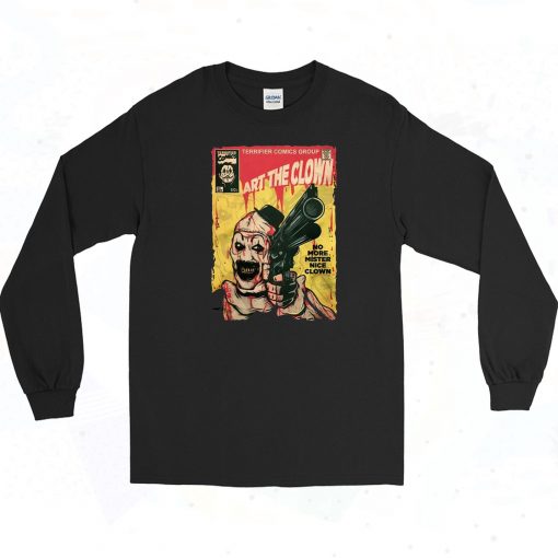 Terrifier No More Mister Nice Clown Long Sleeve Shirt