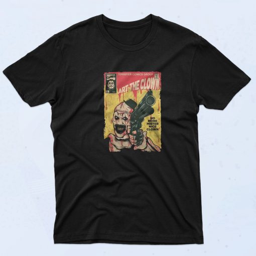 Terrifier No More Mister Nice Clown T Shirt