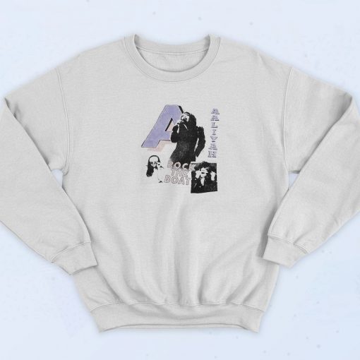 Aaliyah Rock The Boat Sweatshirt