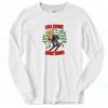 Christmas Less Trump More Snow Long Sleeve Shirt