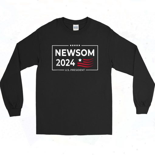 Gavin Newsom 2024 For President Long Sleeve Shirt