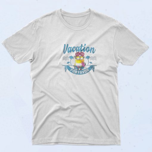 Minions Vacation Por Favor T Shirt