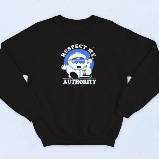 South Park Cartman Respect My Authority Sweatshirt