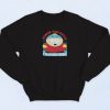 South Park Cartman Screw You Guys Sweatshirt