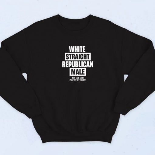 White Straight Republican Male Sweatshirt