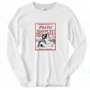 Faster Pussycat Kill Kill Long Sleeve Shirt