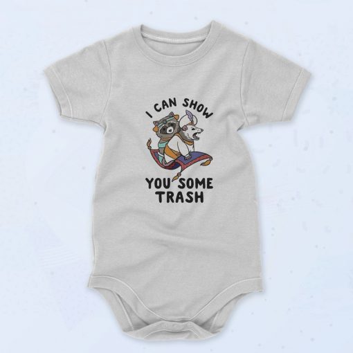 I Can Show You Some Trash Baby Onesie