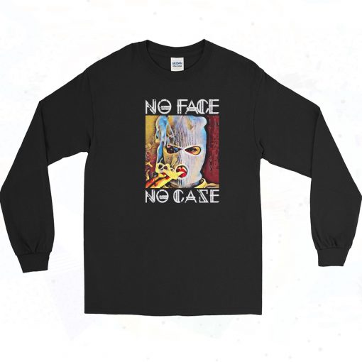 No face No Case Jokes Long Sleeve Shirt