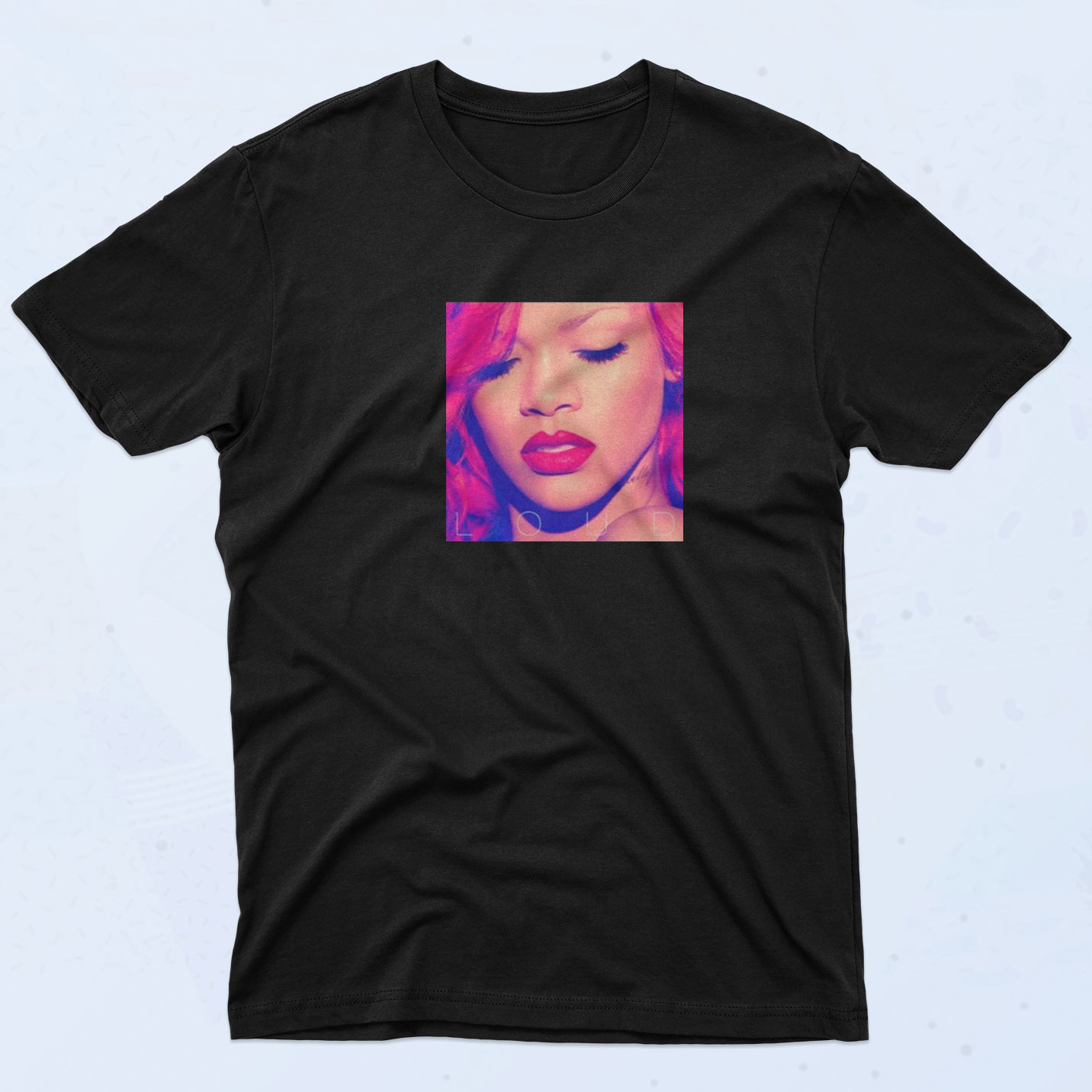 Rihanna LOUD T Shirt - 90sclothes.com